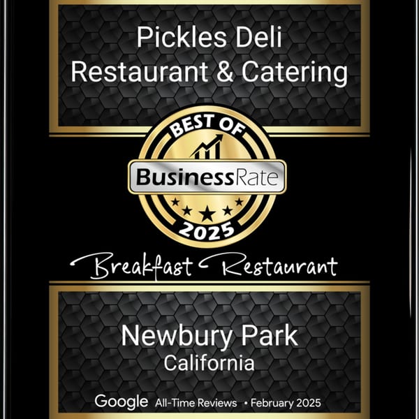 Pickles Deli Restaurant & Catering award for Best Breakfast Restaurant 2025 in Newbury Park, California.